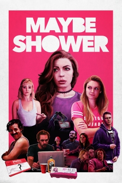 Maybe Shower-watch