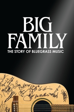 Big Family: The Story of Bluegrass Music-watch