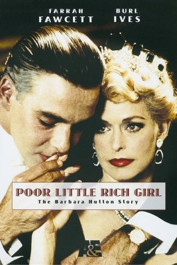 Poor Little Rich Girl: The Barbara Hutton Story-watch