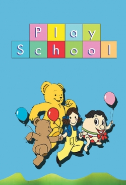 Play School-watch