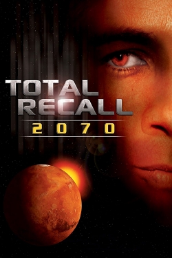 Total Recall 2070-watch