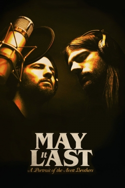 May It Last: A Portrait of the Avett Brothers-watch