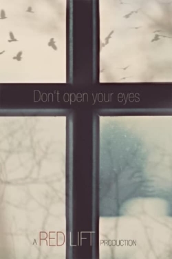 Don't Open Your Eyes-watch
