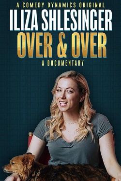 Iliza Shlesinger: Over & Over-watch