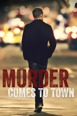 Murder Comes To Town-watch