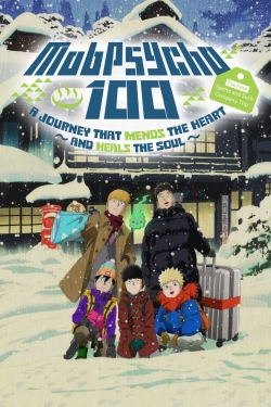 Mob Psycho 100 II: The First Spirits and Such Company Trip - A Journey that Mends the Heart and Heals the Soul-watch