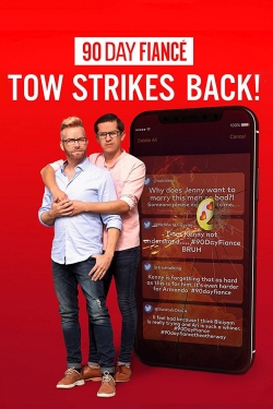 90 Day Fiancé: TOW Strikes Back!-watch