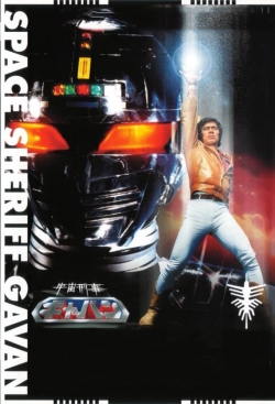 Space Sheriff Gavan-watch