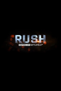 RUSH: Inspired by Battlefield-watch