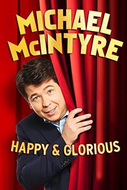 Michael McIntyre - Happy & Glorious-watch