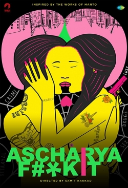 Ascharya Fuck It-watch