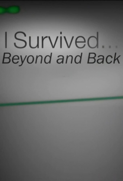 I Survived...Beyond and Back-watch