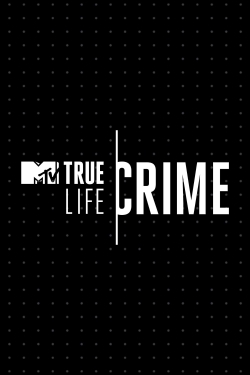 True Life Crime-watch
