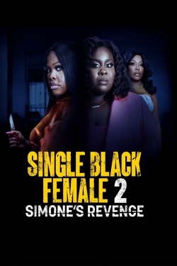 Single Black Female 2: Simone's Revenge-watch