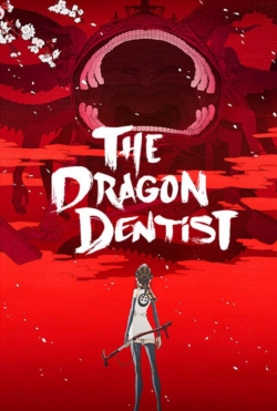 The Dragon Dentist-watch