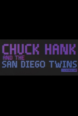 Chuck Hank and the San Diego Twins-watch