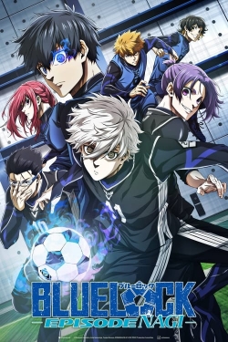 BLUE LOCK THE MOVIE -EPISODE NAGI--watch