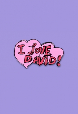 I Love David!-watch