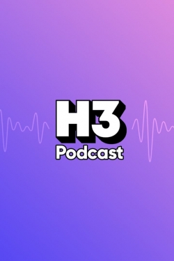 H3 Podcast-watch