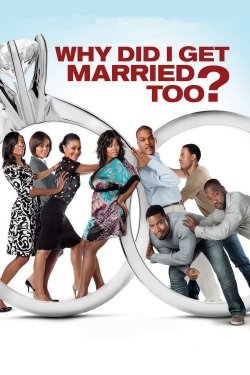 Why Did I Get Married Too?-watch