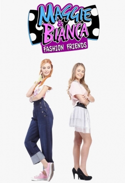 Maggie & Bianca Fashion Friends-watch