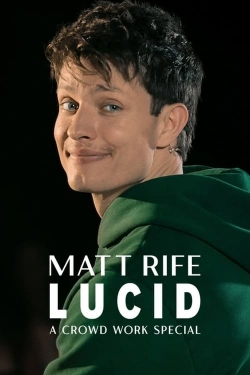 Matt Rife: Lucid - A Crowd Work Special-watch