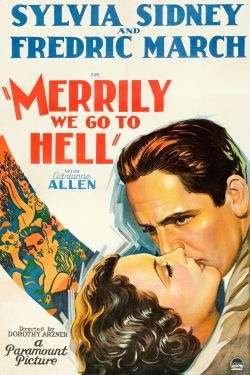 Merrily We Go to Hell-watch