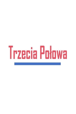 Trzecia połowa-watch