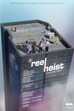 A Reel Heist-watch