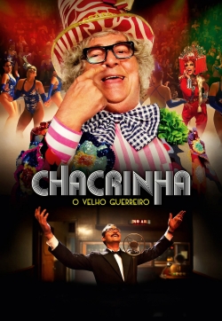 Chacrinha: O Velho Guerreiro-watch