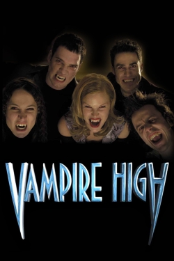 Vampire High-watch