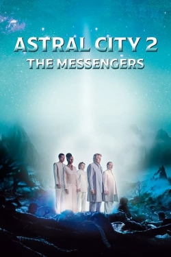 Astral City 2: The Messengers-watch