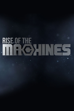 Rise of the Machines-watch