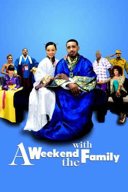 A Weekend with the Family-watch