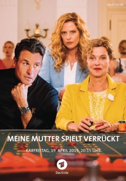 Meine Mutter spielt verrückt-watch