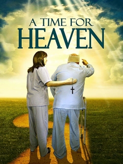 A Time For Heaven-watch