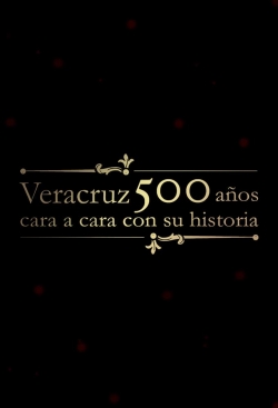 Veracruz 500 Años: Cara a Cara con su Historia-watch