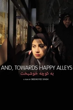 And, Towards Happy Alleys-watch