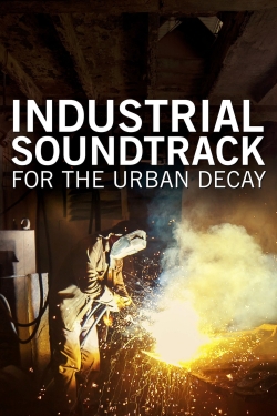 Industrial Soundtrack for the Urban Decay-watch