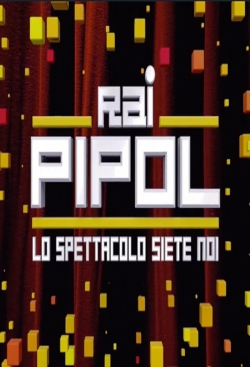 Rai Pipol - Lo spettacolo siete noi-watch