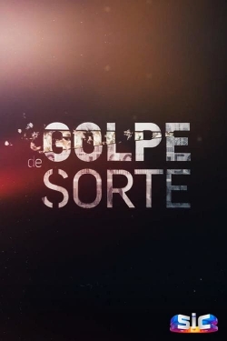 Golpe de Sorte-watch