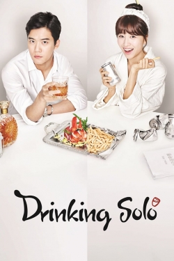 Drinking Solo-watch