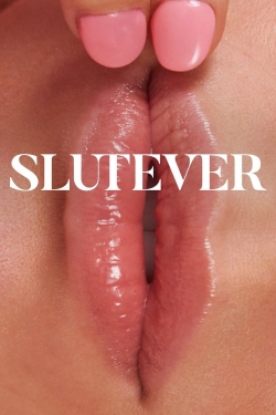 Slutever-watch