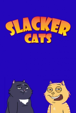 Slacker Cats-watch