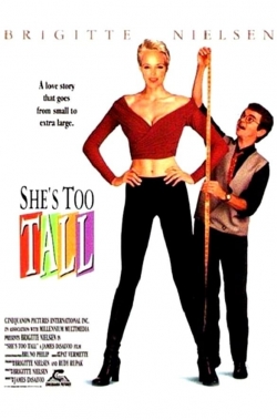 She's Too Tall-watch