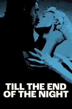 Till the End of the Night-watch