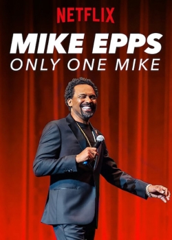 Mike Epps: Only One Mike-watch