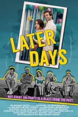 Later Days-watch