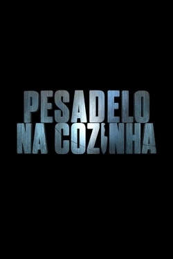 Pesadelo na Cozinha-watch