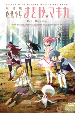 Puella Magi Madoka Magica the Movie Part I: Beginnings-watch